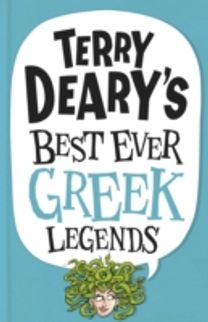 Terry Deary's Best Ever Greek Legends