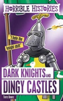 Dark Knights and Dingy Castles