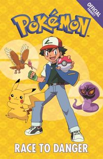 Official Pokemon Fiction: Race to Danger