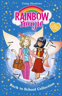 Rainbow Magic: Back to School Collection Rainbow Magic: Back to School Collection