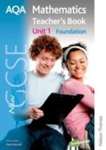New Aqa Gcse Mathematics Unit 1 Foundation Teacher's Book