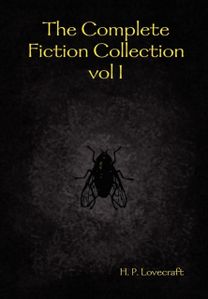 Complete Fiction Collection Vol I