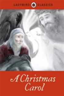Ladybird Classics: a Christmas Carol