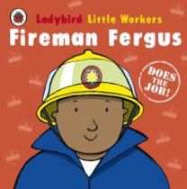 Little Workers Fireman Fergus