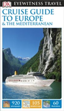 DK Cruise Guide to Europe and the Mediterranean