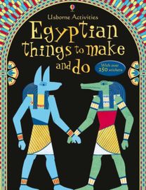 Egyptian Things to Make and do