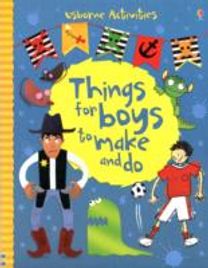 Things for Boys to Make and do