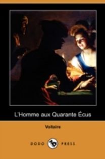 L'homme Aux Quarante Cus (Dodo Press)