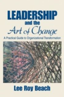 Leadership and the Art of Change