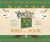 Birds in a Book (a Bouquet in a Book): Jacket Comes Off. Branches Pop up. Display Like a Bouquet!