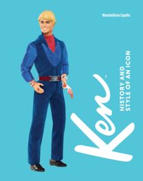 Just Ken: A Celebration of the Ultimate Boyfriend
