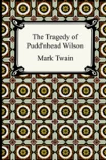 Tragedy of Pudd'nhead Wilson