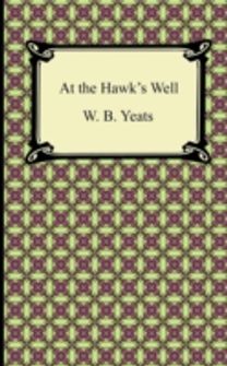At the Hawk's Well