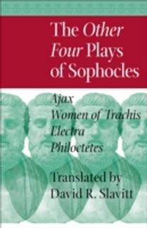 Other Four Plays of Sophocles