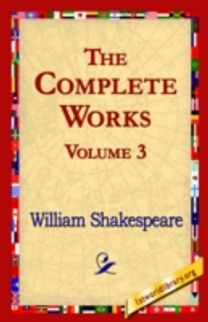 The Complete Works Volume 3