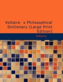 Voltaire S Philosophical Dictionary
