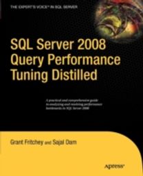 Sql Server 2008 Query Performance Tuning Distilled Sql Server 2008 Query Performance Tuning Distilled