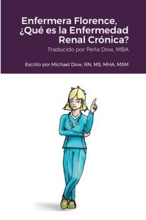 Enfermera Florence, ?Que Es La Enfermedad Renal Cronica?