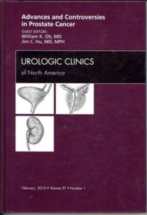 Advances and Controversies in Prostate Cancer, an Issue of Urologic Clinics
