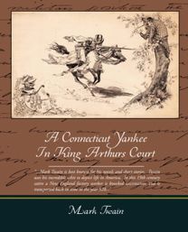 Connecticut Yankee in King Arthurs Court