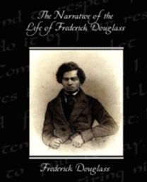 Narrative of the Life of Frederick Douglass