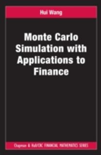 Monte Carlo Simulation with Applications to Finance Monte Carlo Simulation with Applications to Finance