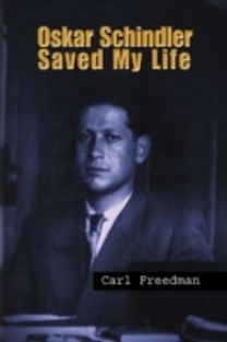 Oskar Schindler Saved My Life