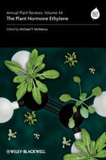 Annual Plant Reviews, the Plant Hormone Ethylene