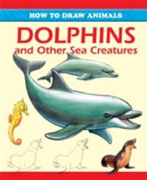 Dolphins and Other Sea Creatures
