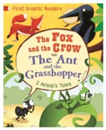 Aesop: the Ant and the Grasshopper & the Fox and the Crow