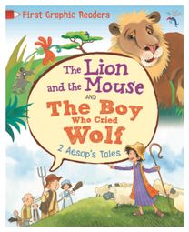 Aesop: the Lion and the Mouse & the Boy Who Cried Wolf