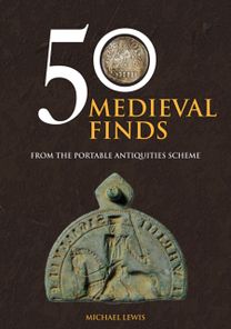 50 Medieval Finds 50 Medieval Finds