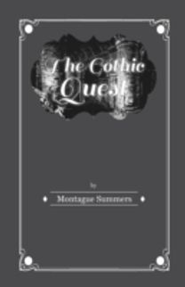 Gothic Quest - a History of the Gothic Novel