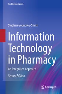 Information Technology in Pharmacy Information Technology in Pharmacy