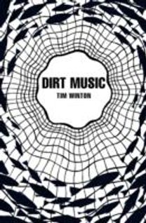 Dirt Music (Picador 40Th Anniversary Edition)