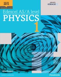 Edexcel As/a Level Physics Student Book 1 + Activebook