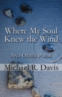 Where My Soul Knew the Wind and Other Poems