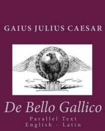 De Bello Gallico De Bello Gallico