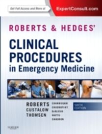 Roberts and Hedges' Clinical Procedures in Emergency Medicine