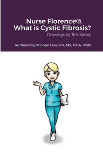 Nurse Florence(r), What is Cystic Fibrosis?