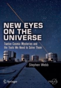 New Eyes on the Universe New Eyes on the Universe