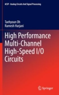 High Performance Multi-Channel High-Speed I/o Circuits