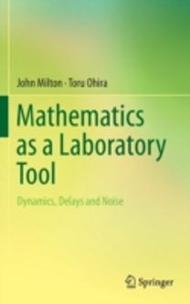 Mathematics as a Laboratory Tool
