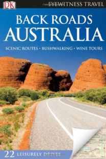 Dk Eyewitness Back Roads Australia