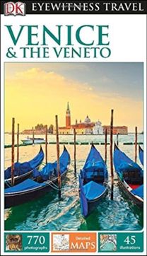 Dk Eyewitness Venice and the Veneto