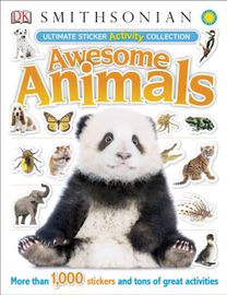 Ultimate Sticker Activity Collection Awesome Animals