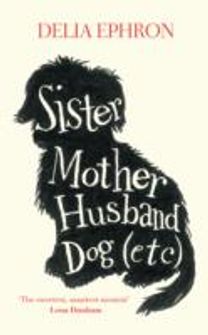 Sister Mother Husband Dog (Etc)