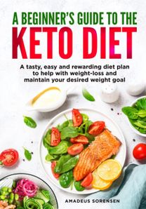 Beginners Guide to the Keto Diet