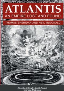Atlantis, an Empire Lost and Found