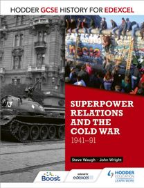 Hodder Gcse History for Edexcel: Superpower Relations and the Cold War, 1941-91
